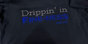 Drippin in Fineness