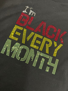 Black ALLLLLLL Month
