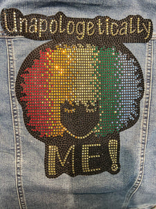 UNAPOLOGETICALLY ME Denim Jacket