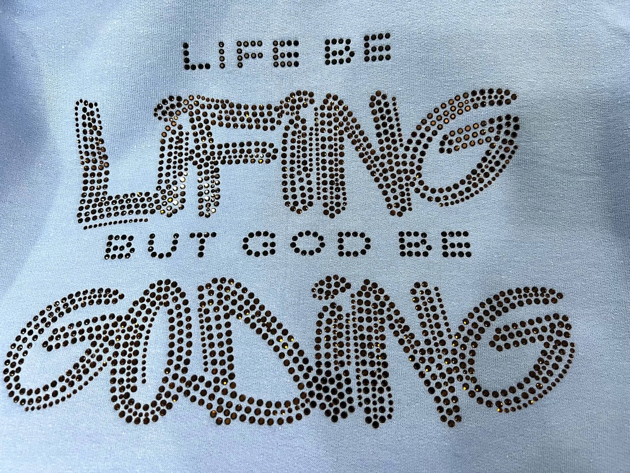 Life Be Lifen…But God be Goding