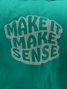 Make It Make Sense!