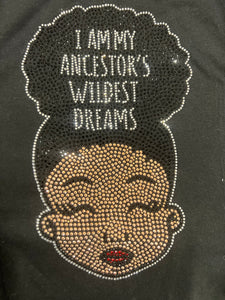 Ancestors Wildest Dream