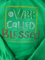 Load image into Gallery viewer, A Vibe Called BLESSED!

